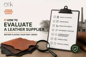 Leather Supplier Before Placing Your First Order