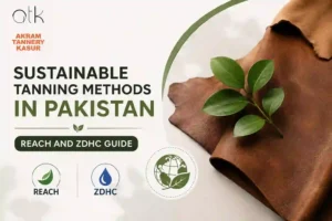 Sustainable Tanning Methods in Pakistan